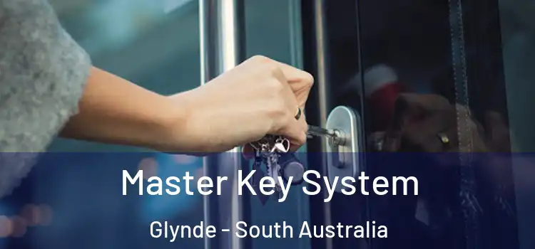 Master Key System Glynde - South Australia