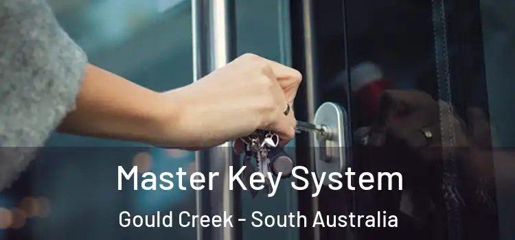Master Key System Gould Creek - South Australia