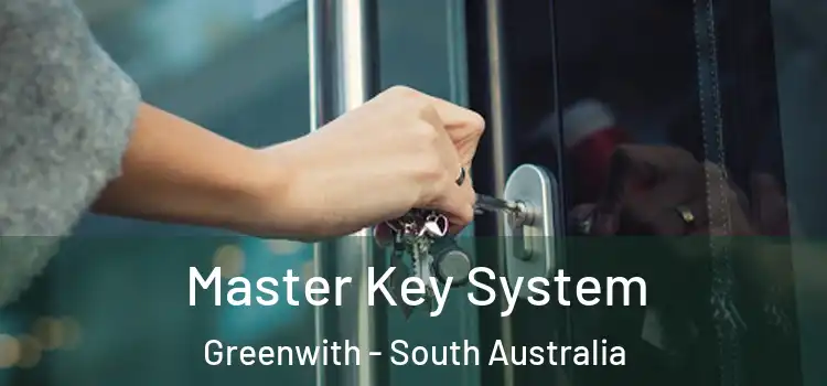 Master Key System Greenwith - South Australia