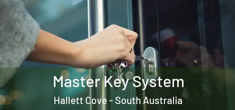 Master Key System Hallett Cove - South Australia