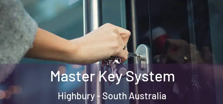 Master Key System Highbury - South Australia