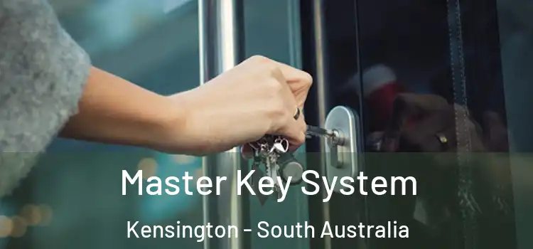 Master Key System Kensington - South Australia