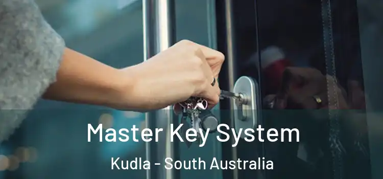 Master Key System Kudla - South Australia