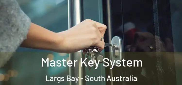 Master Key System Largs Bay - South Australia