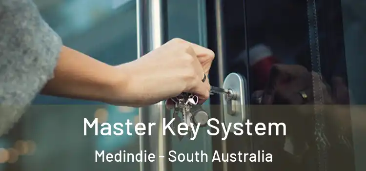 Master Key System Medindie - South Australia