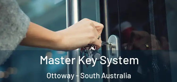Master Key System Ottoway - South Australia
