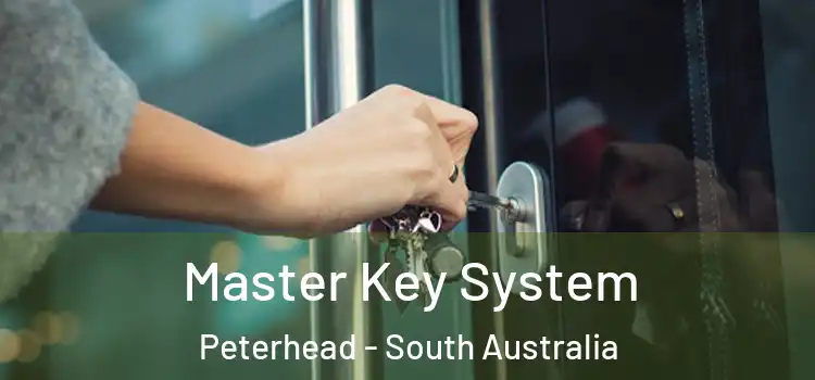 Master Key System Peterhead - South Australia