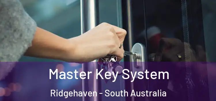 Master Key System Ridgehaven - South Australia