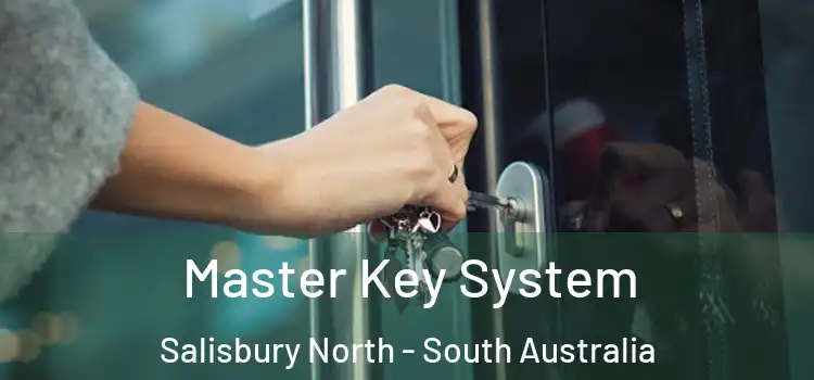 Master Key System Salisbury North - South Australia
