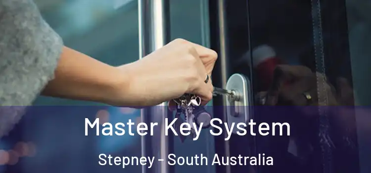 Master Key System Stepney - South Australia