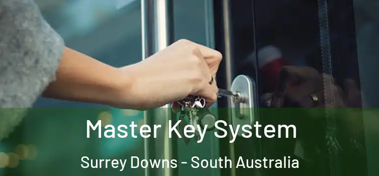 Master Key System Surrey Downs - South Australia