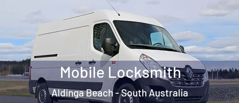 Mobile Locksmith Aldinga Beach - South Australia