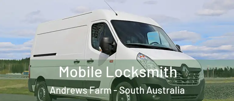 Mobile Locksmith Andrews Farm - South Australia