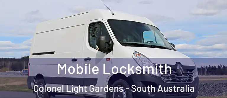 Mobile Locksmith Colonel Light Gardens - South Australia