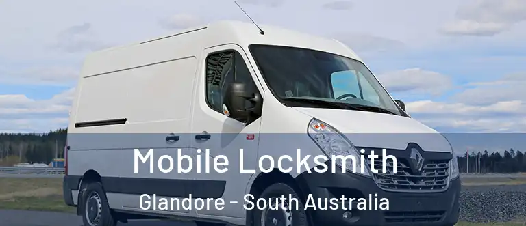 Mobile Locksmith Glandore - South Australia