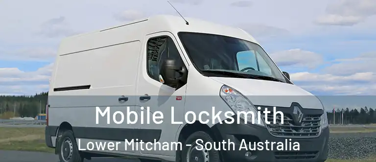 Mobile Locksmith Lower Mitcham - South Australia