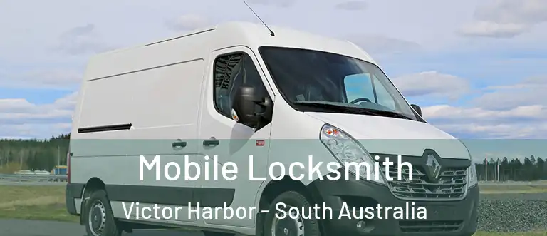 Mobile Locksmith Victor Harbor - South Australia