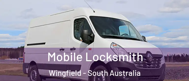 Mobile Locksmith Wingfield - South Australia