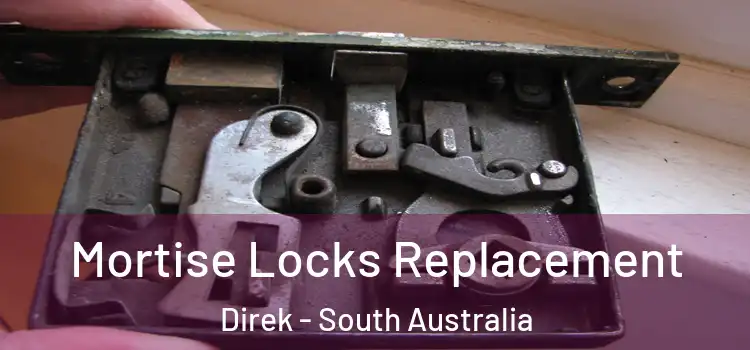 Mortise Locks Replacement Direk - South Australia