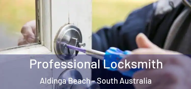 Professional Locksmith Aldinga Beach - South Australia