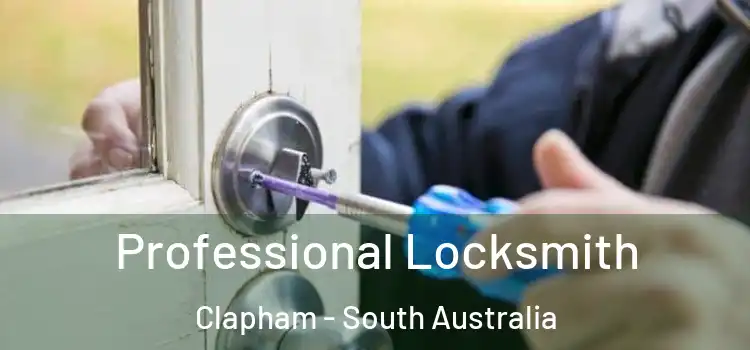 Professional Locksmith Clapham - South Australia