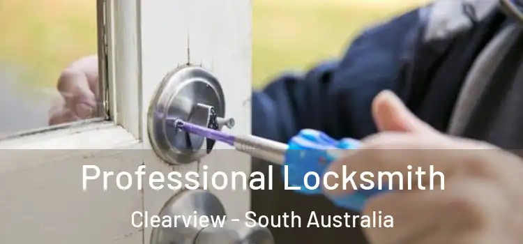 Professional Locksmith Clearview - South Australia