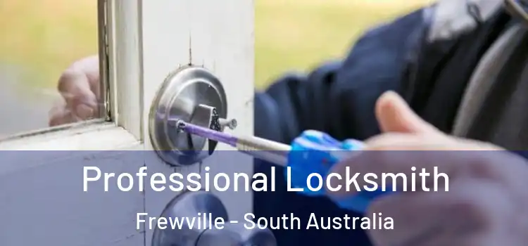 Professional Locksmith Frewville - South Australia