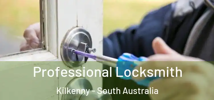 Professional Locksmith Kilkenny - South Australia