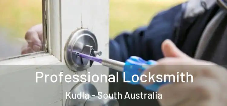 Professional Locksmith Kudla - South Australia