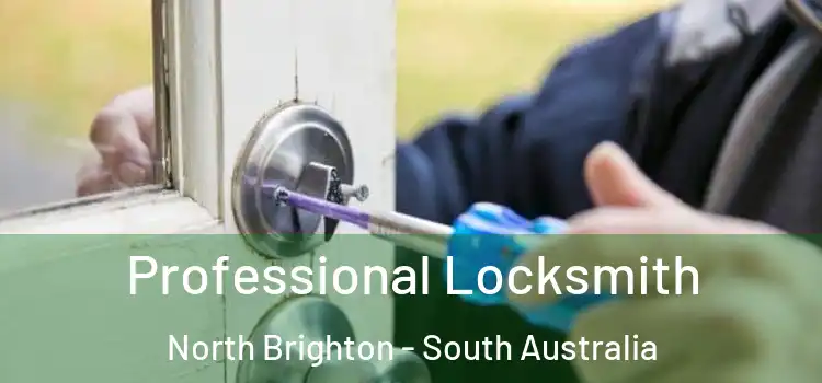 Professional Locksmith North Brighton - South Australia