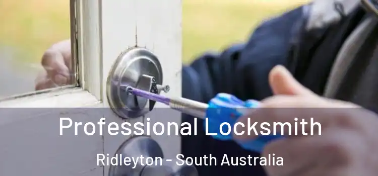 Professional Locksmith Ridleyton - South Australia