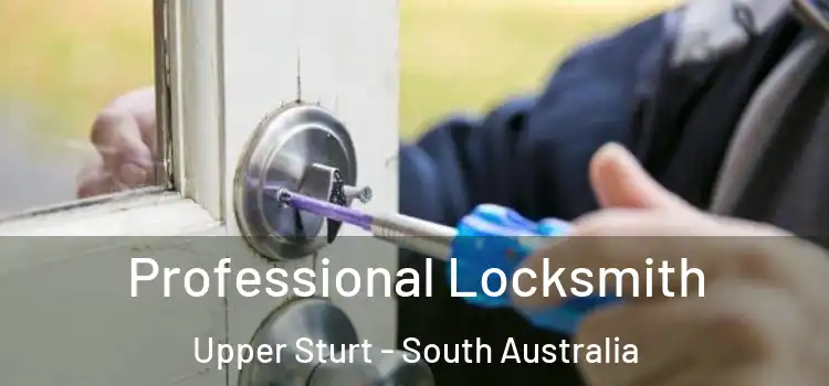 Professional Locksmith Upper Sturt - South Australia