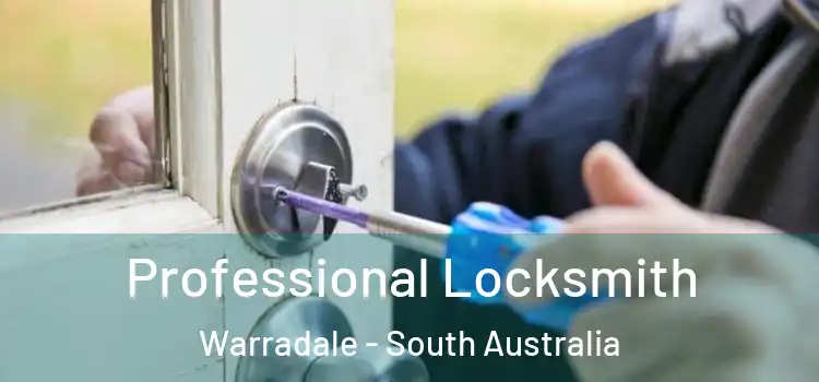 Professional Locksmith Warradale - South Australia
