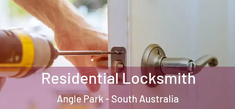 Residential Locksmith Angle Park - South Australia