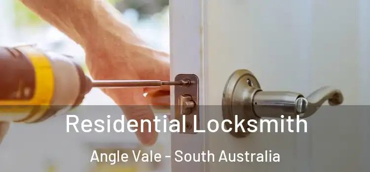 Residential Locksmith Angle Vale - South Australia