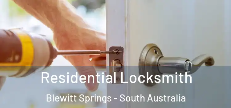 Residential Locksmith Blewitt Springs - South Australia