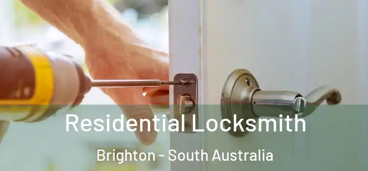 Residential Locksmith Brighton - South Australia