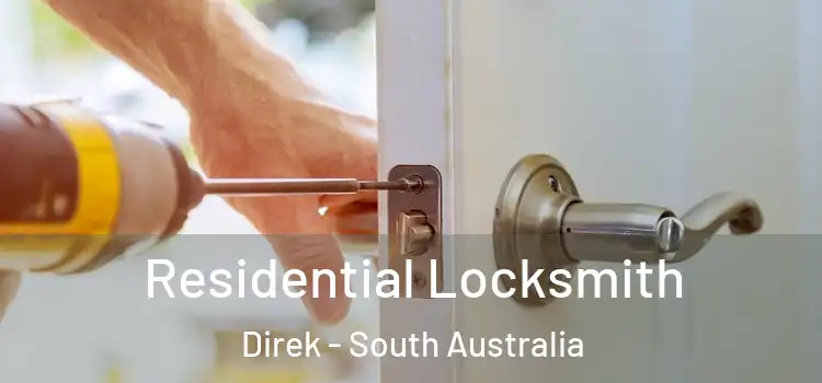 Residential Locksmith Direk - South Australia