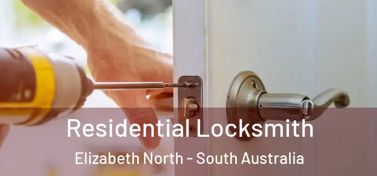 Residential Locksmith Elizabeth North - South Australia
