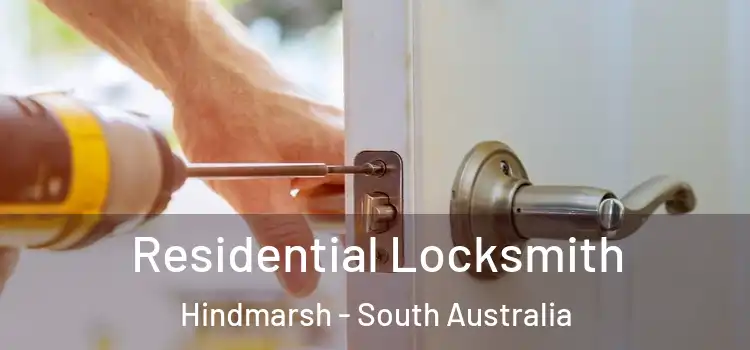 Residential Locksmith Hindmarsh - South Australia