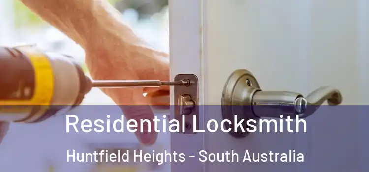 Residential Locksmith Huntfield Heights - South Australia