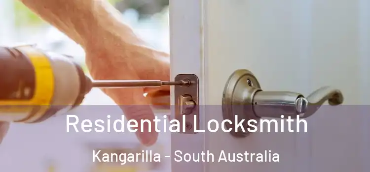 Residential Locksmith Kangarilla - South Australia