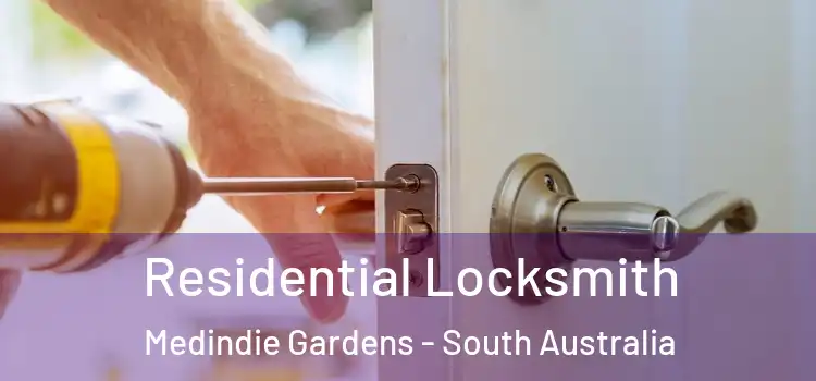 Residential Locksmith Medindie Gardens - South Australia