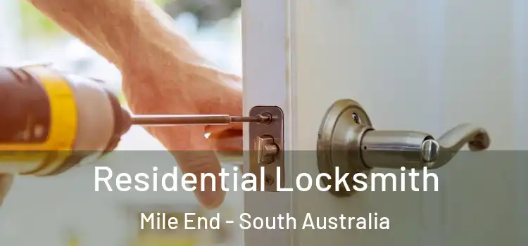 Residential Locksmith Mile End - South Australia