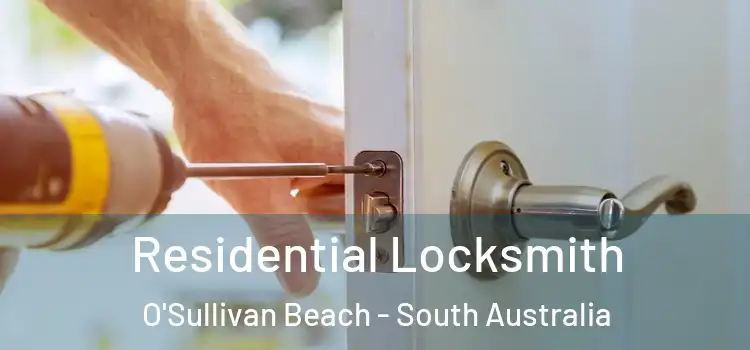 Residential Locksmith O'Sullivan Beach - South Australia
