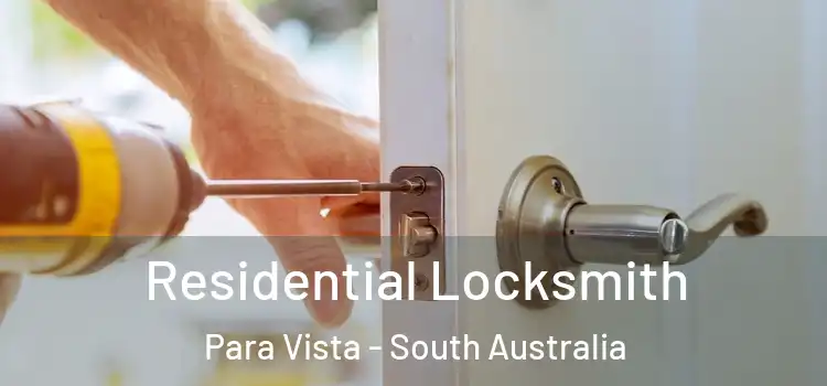 Residential Locksmith Para Vista - South Australia