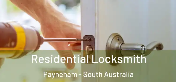 Residential Locksmith Payneham - South Australia