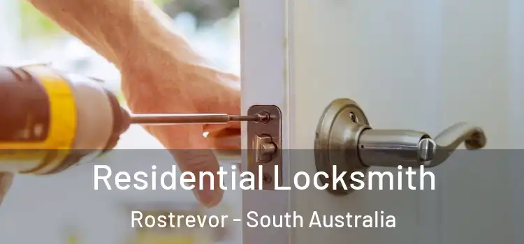 Residential Locksmith Rostrevor - South Australia