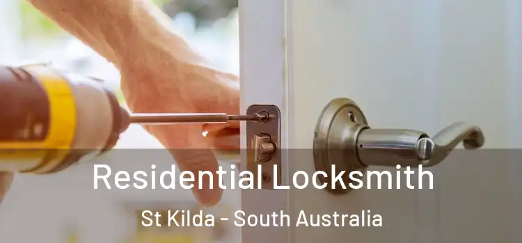 Residential Locksmith St Kilda - South Australia