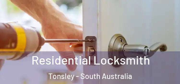 Residential Locksmith Tonsley - South Australia